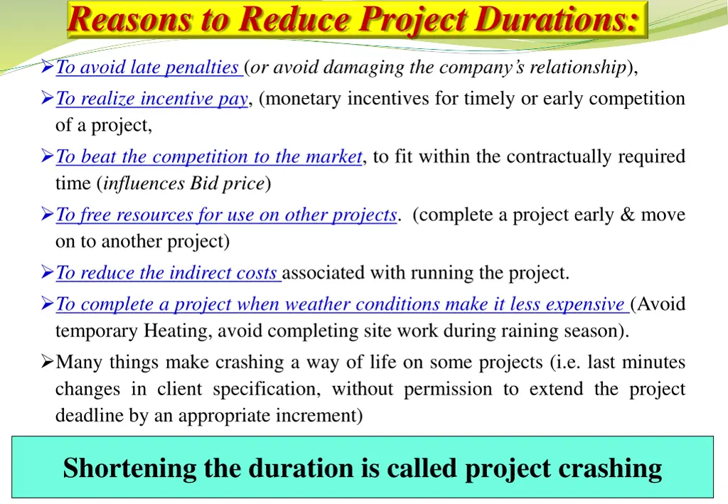 reasons to reduce project durations