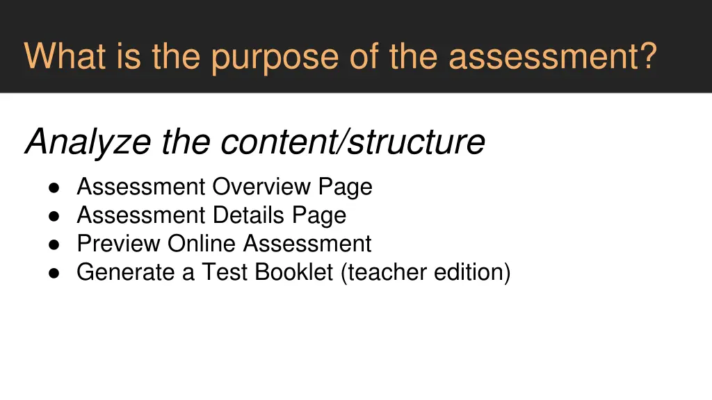 what is the purpose of the assessment