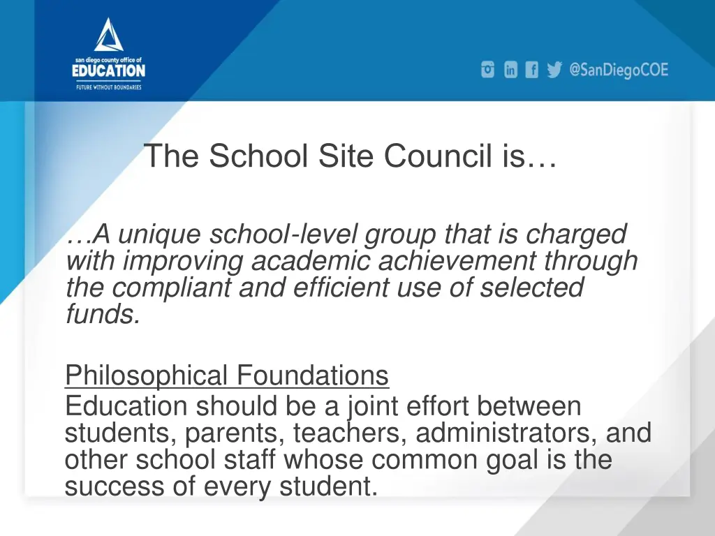 the school site council is