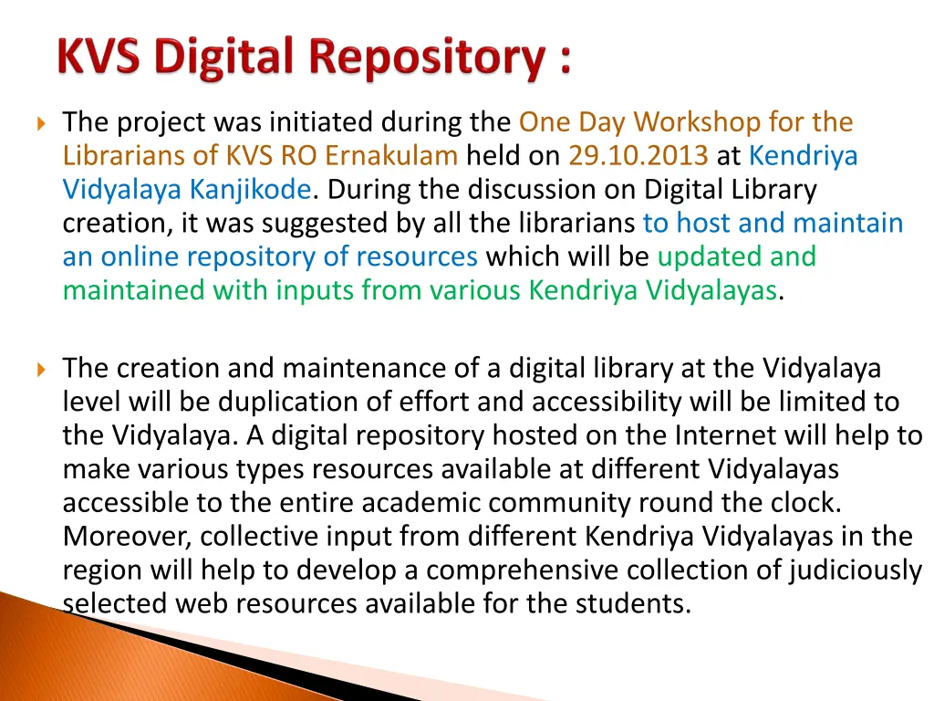 the project was initiated during