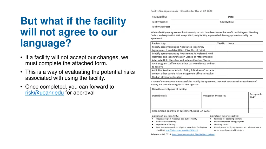 but what if the facility will not agree