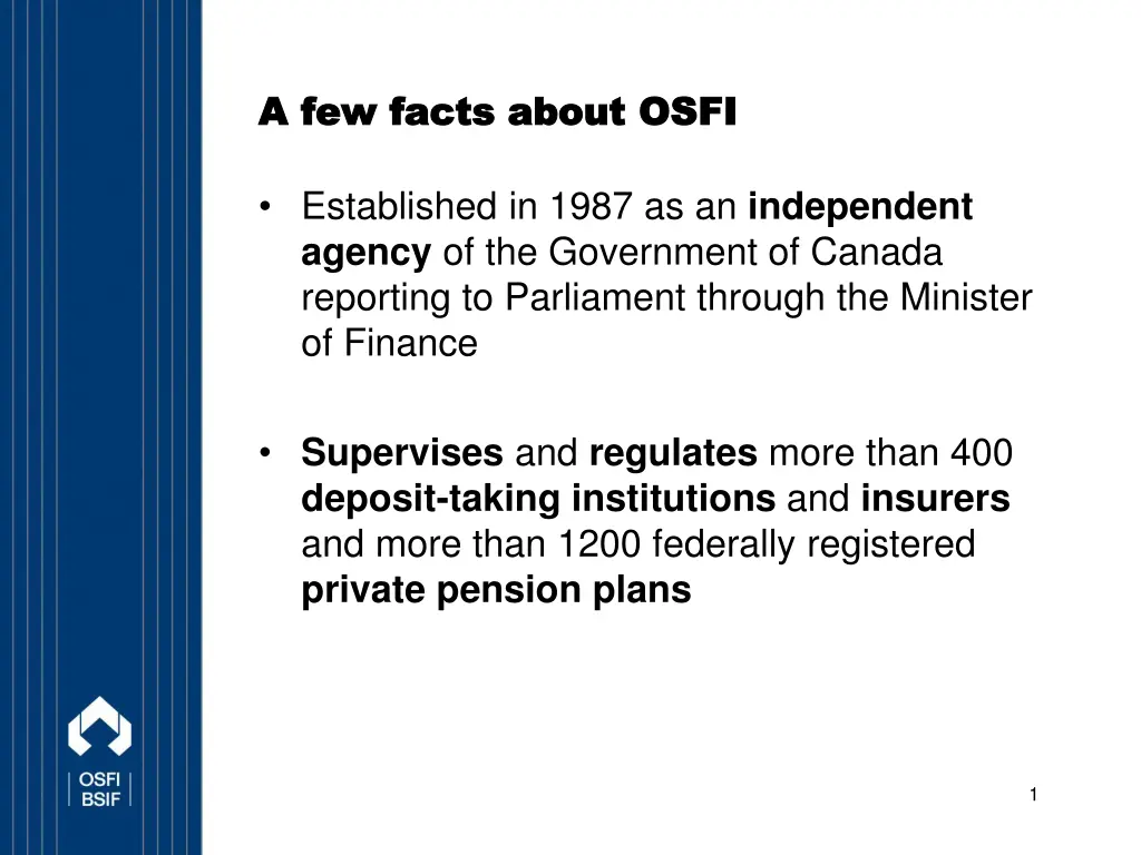 a few facts about osfi a few facts about osfi