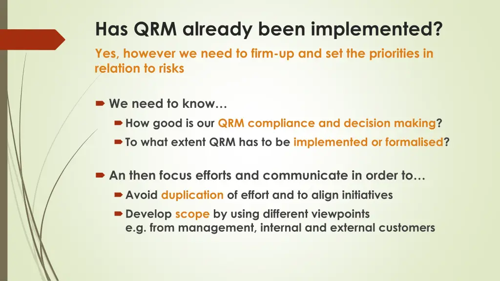 has qrm already been implemented