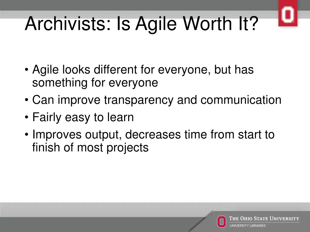 archivists is agile worth it