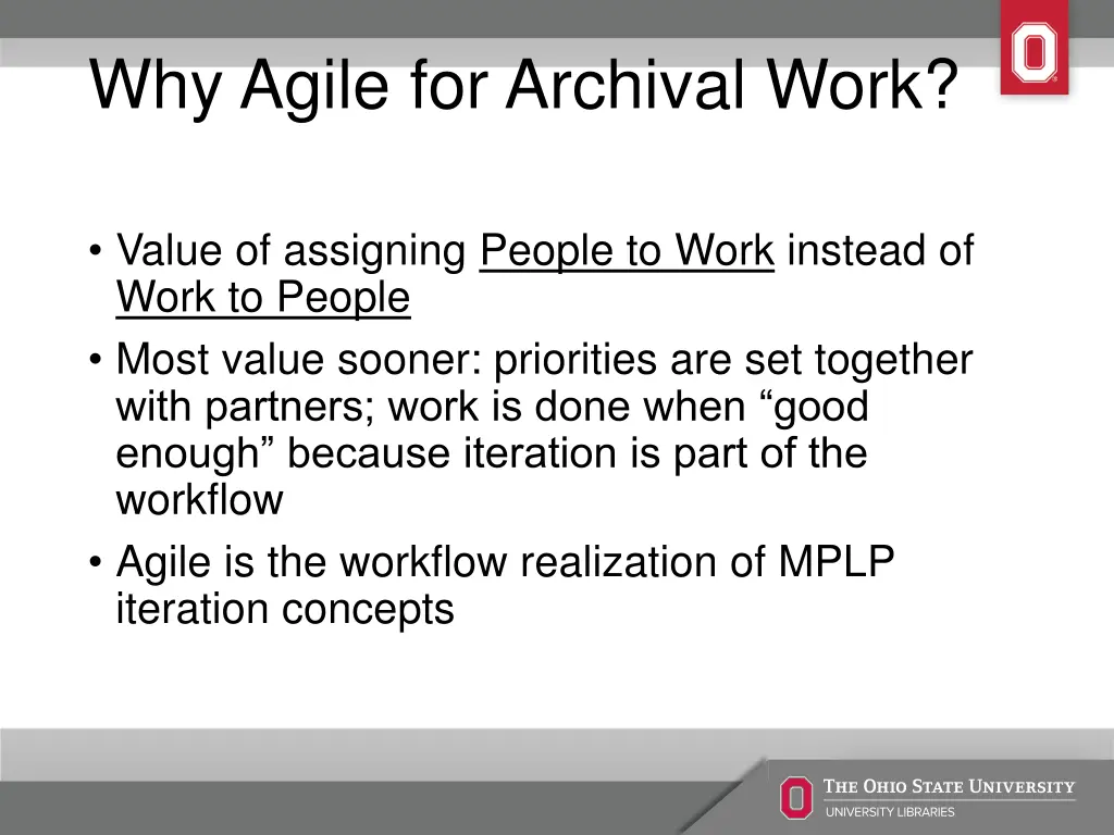 why agile for archival work
