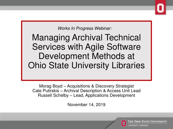 works in progress webinar managing archival
