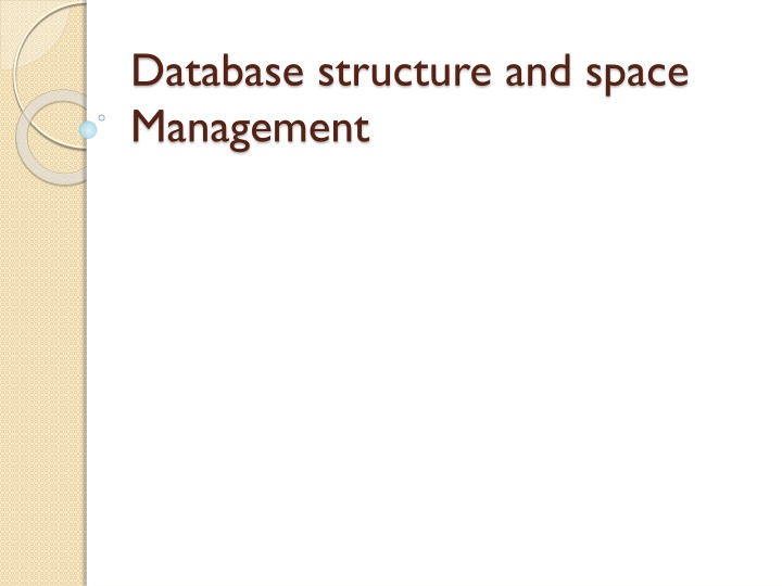 database structure and space management