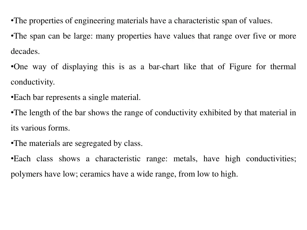 the properties of engineering materials have
