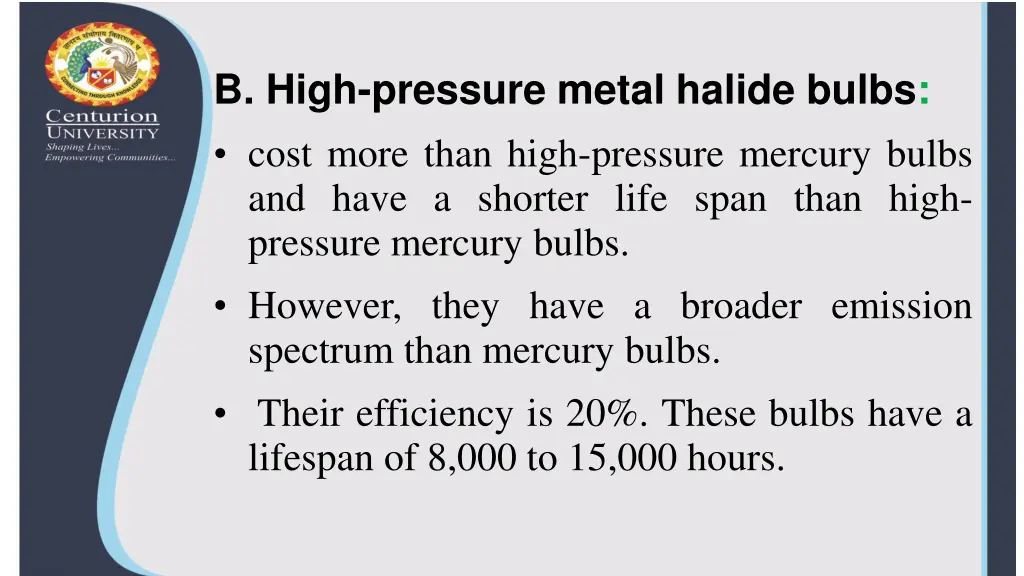 b high pressure metal halide bulbs cost more than