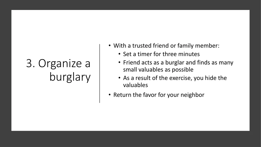 with a trusted friend or family member
