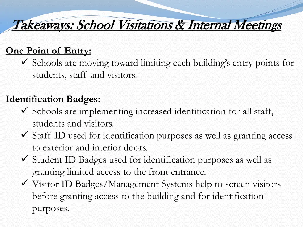 takeaways school visitations internal meetings