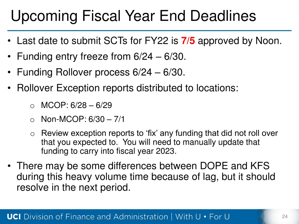 upcoming fiscal year end deadlines