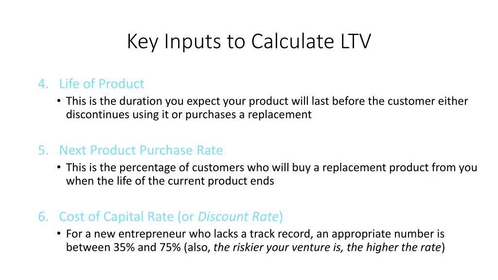 key inputs to calculate ltv 1