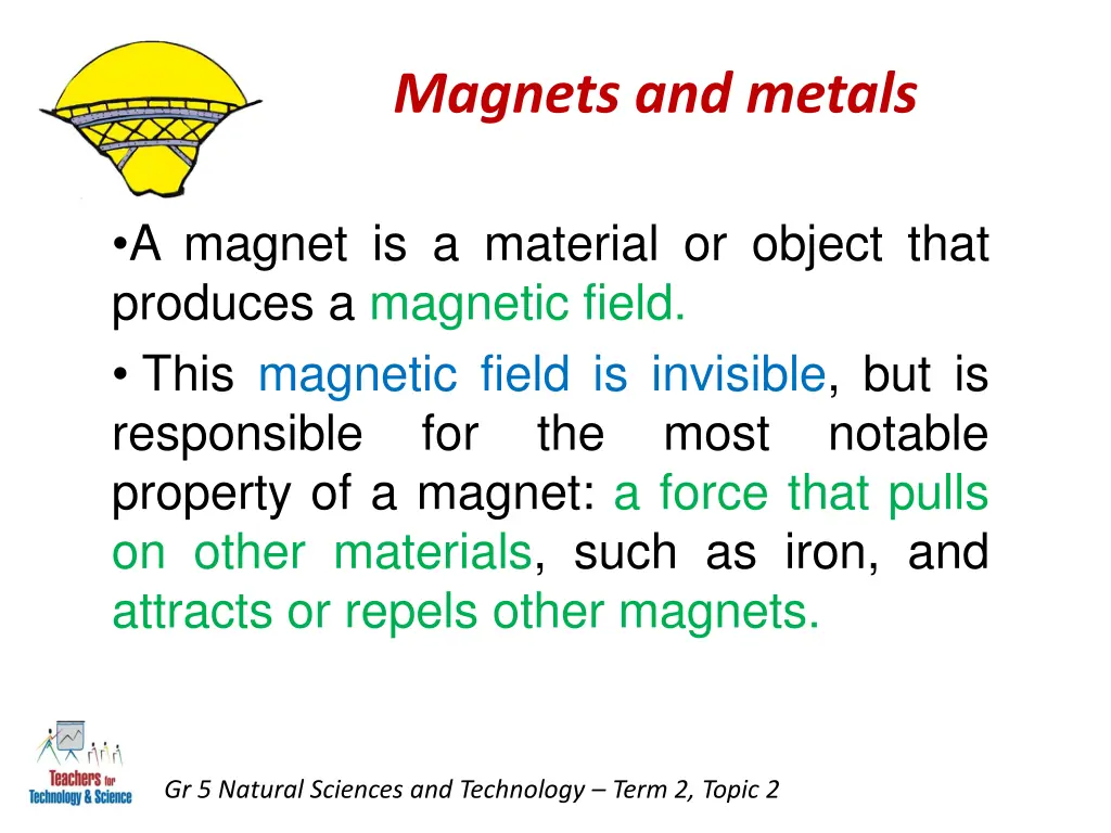 magnets and metals