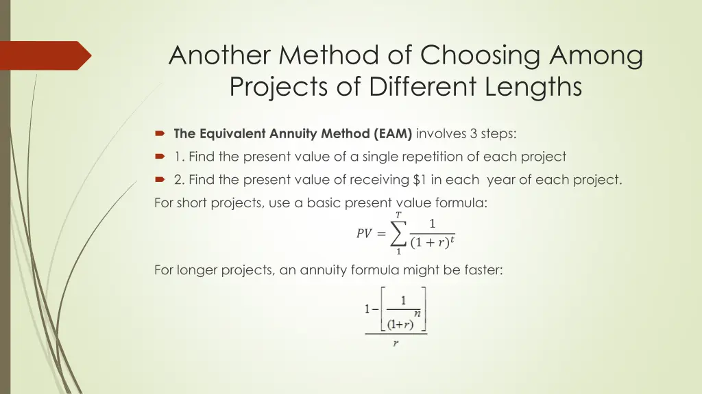another method of choosing among projects