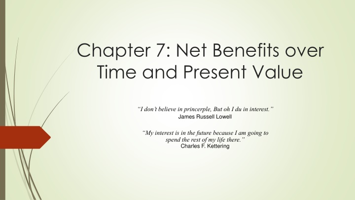 chapter 7 net benefits over time and present value