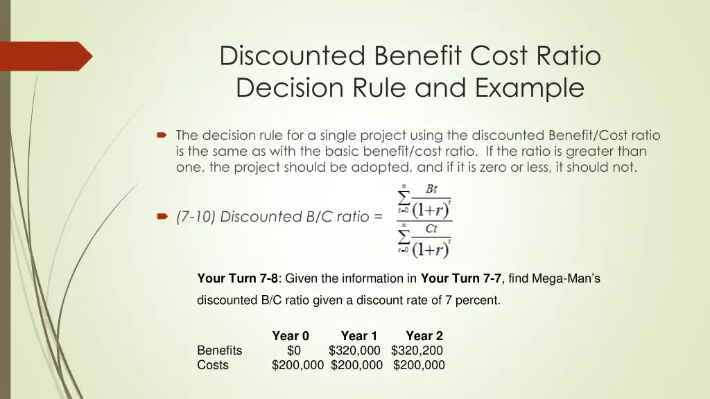 discounted benefit cost ratio decision rule