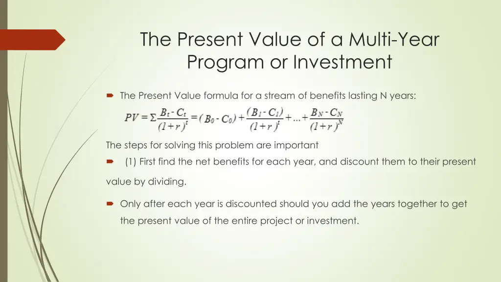 the present value of a multi year program 1