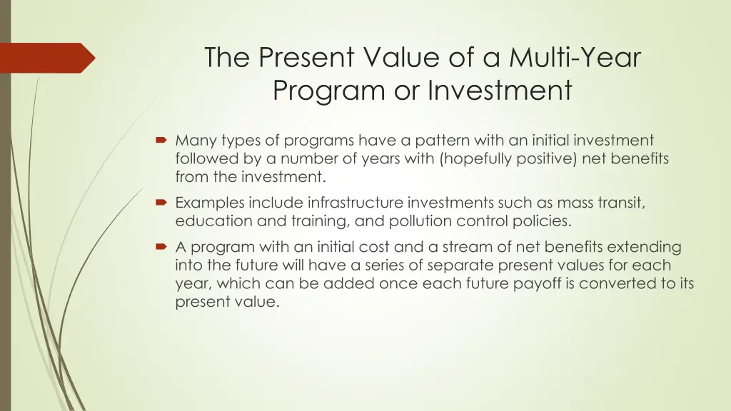 the present value of a multi year program