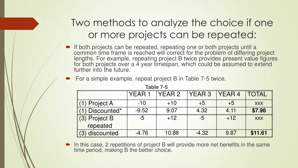two methods to analyze the choice if one or more
