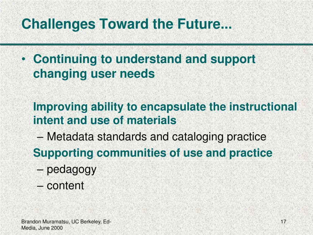 challenges toward the future
