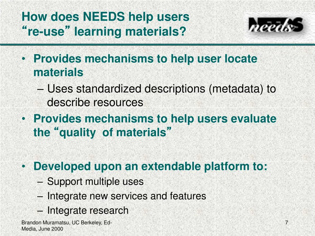 how does needs help users re use learning