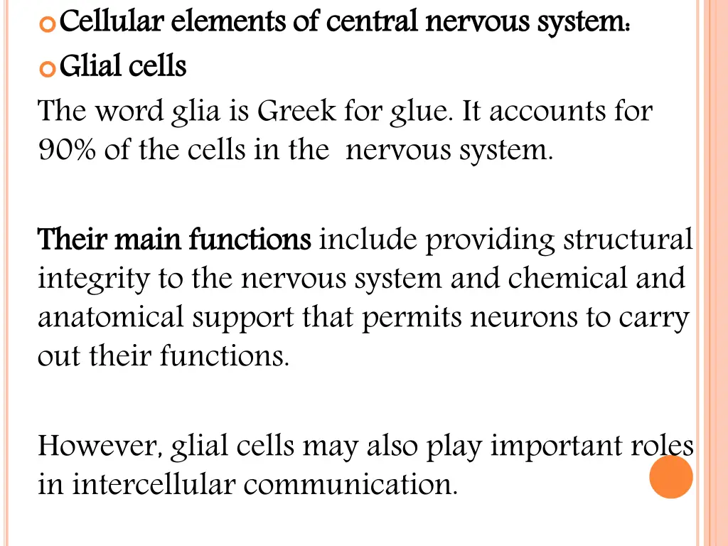 cellular elements of central nervous system glial