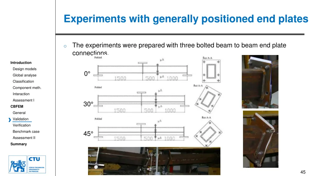 experiments with generally positioned end plates