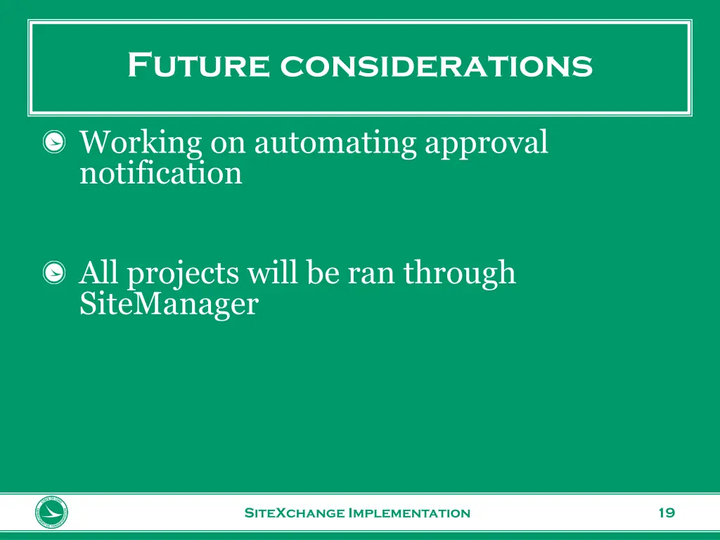 future considerations