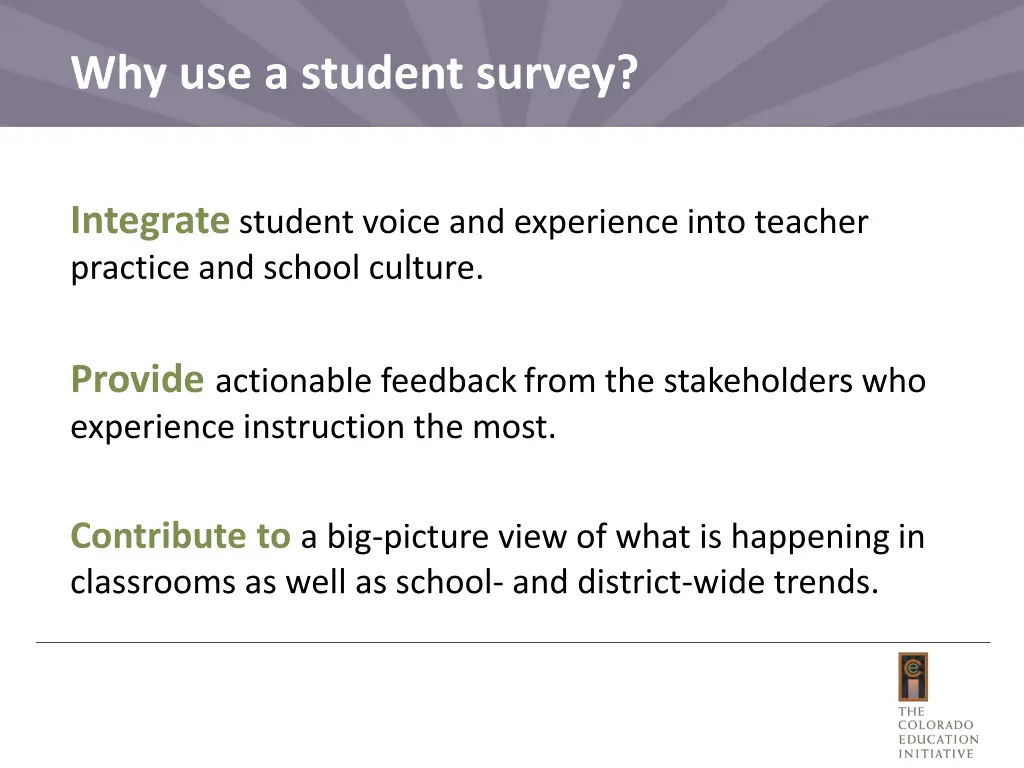 why use a student survey