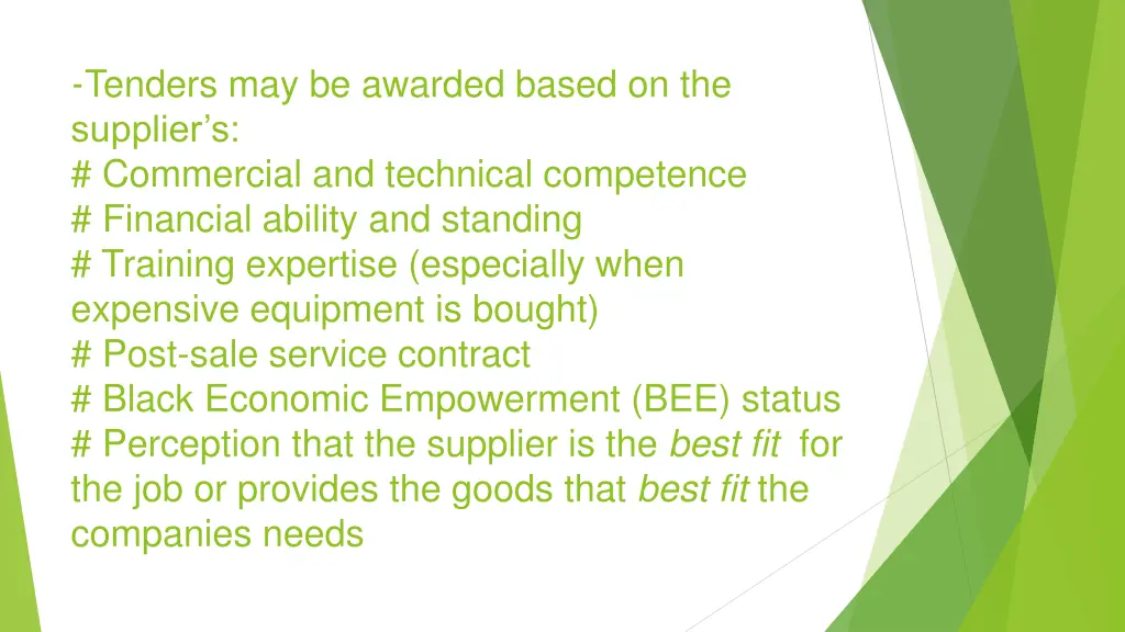 tenders may be awarded based on the supplier