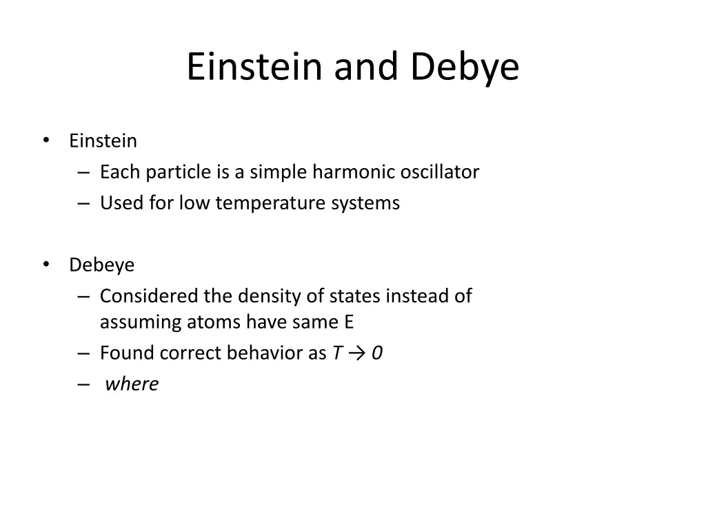 einstein and debye