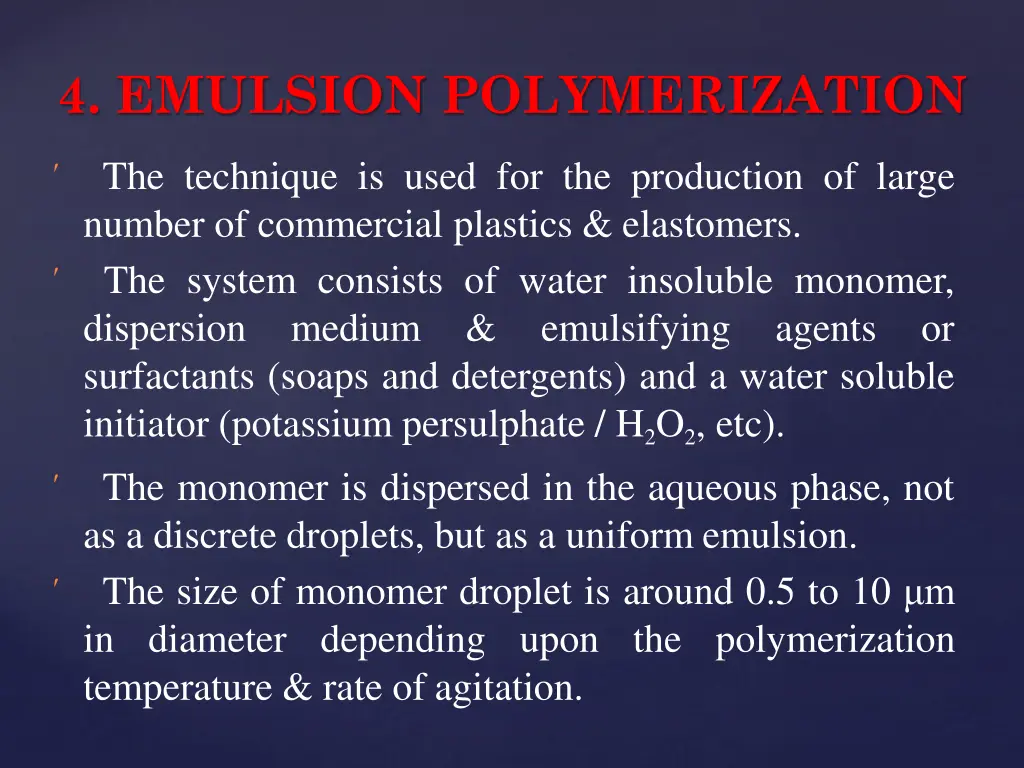 4 emulsion polymerization