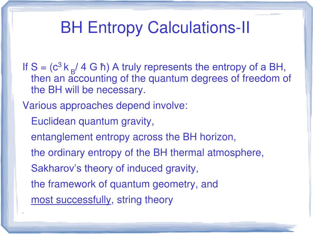 bh entropy calculations ii