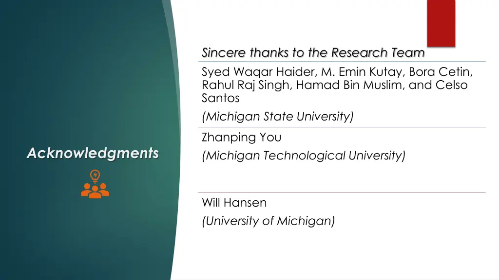 sincere thanks to the research team