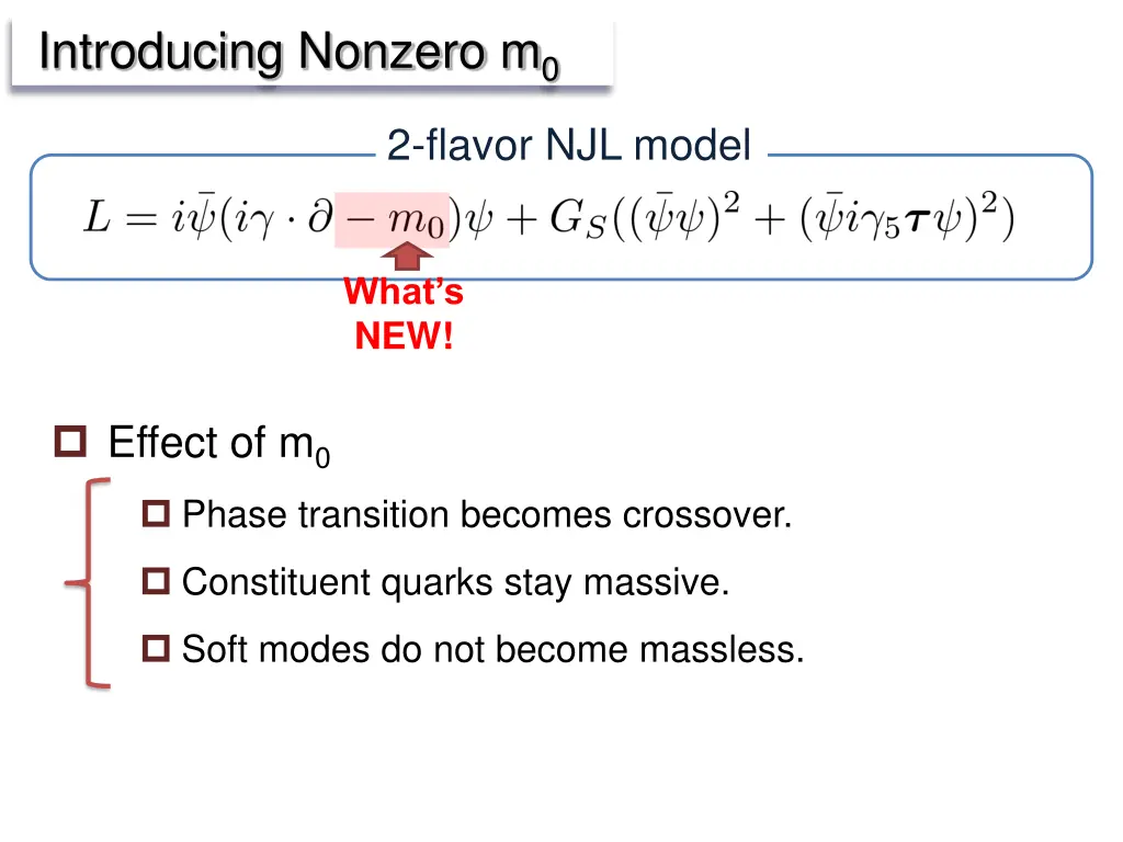 introducing nonzero m 0