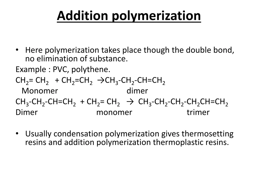 addition polymerization