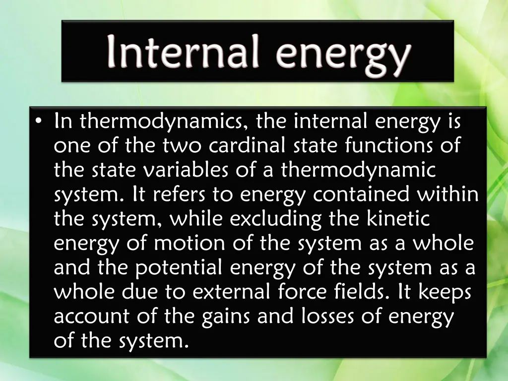 in thermodynamics the internal energy