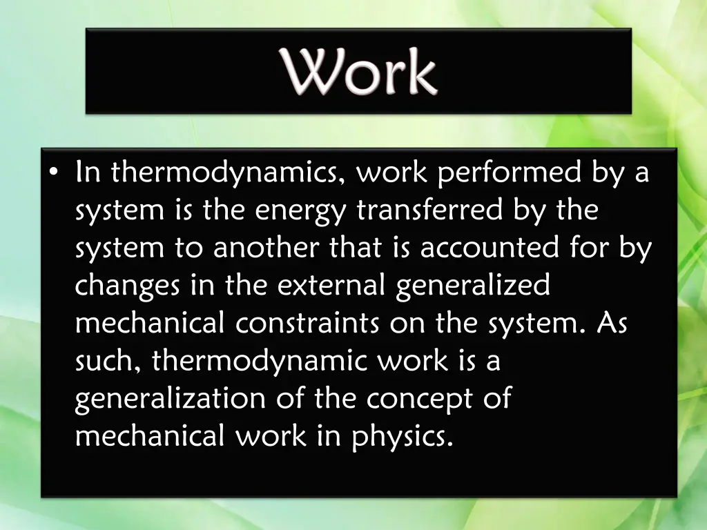 in thermodynamics work performed by a system