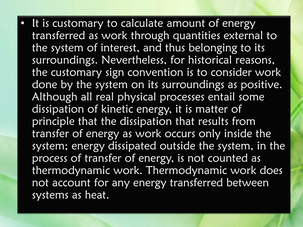 it is customary to calculate amount of energy