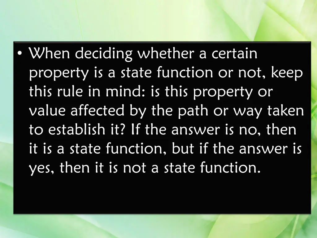 when deciding whether a certain property