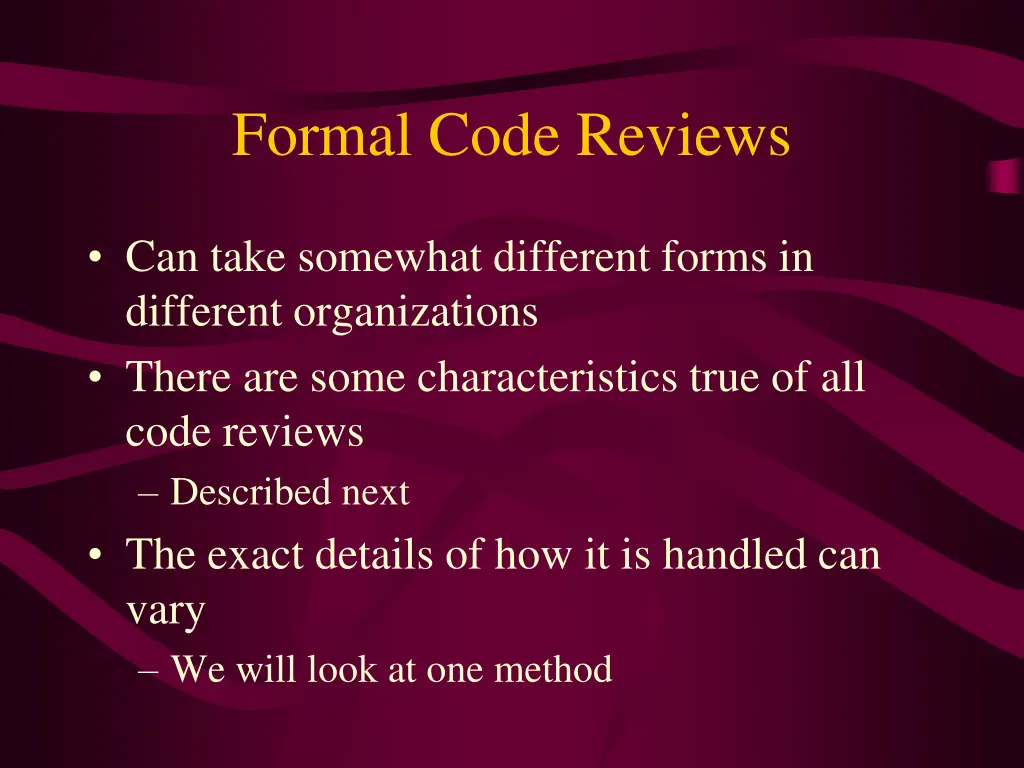 formal code reviews