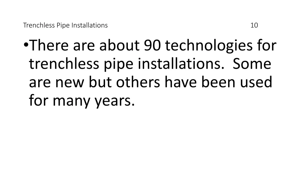 trenchless pipe installations there are about