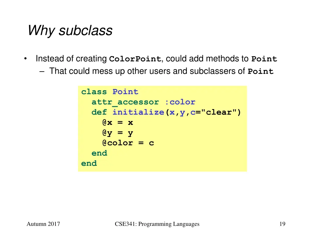 why subclass