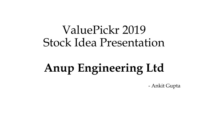 valuepickr 2019 stock idea presentation
