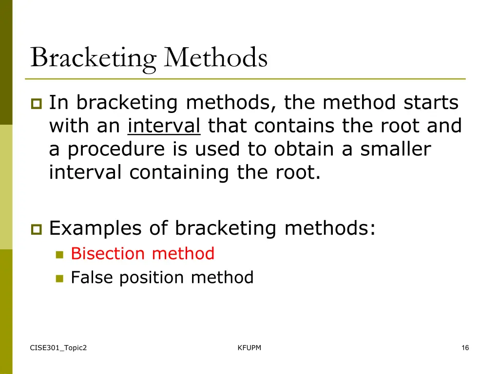 bracketing methods