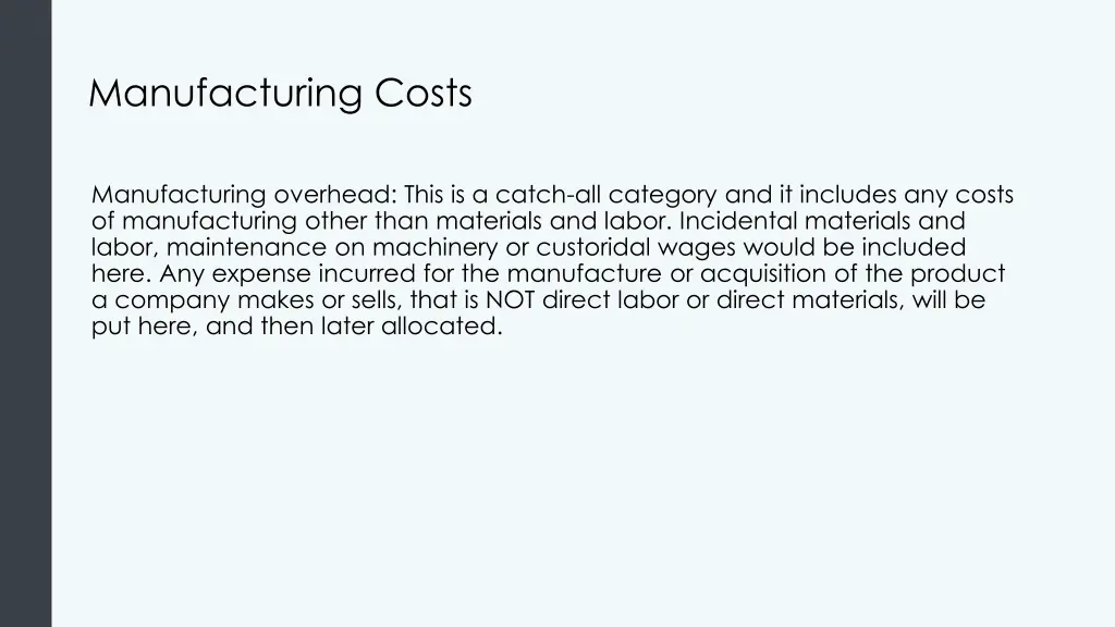 manufacturing costs