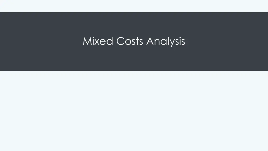 mixed costs analysis