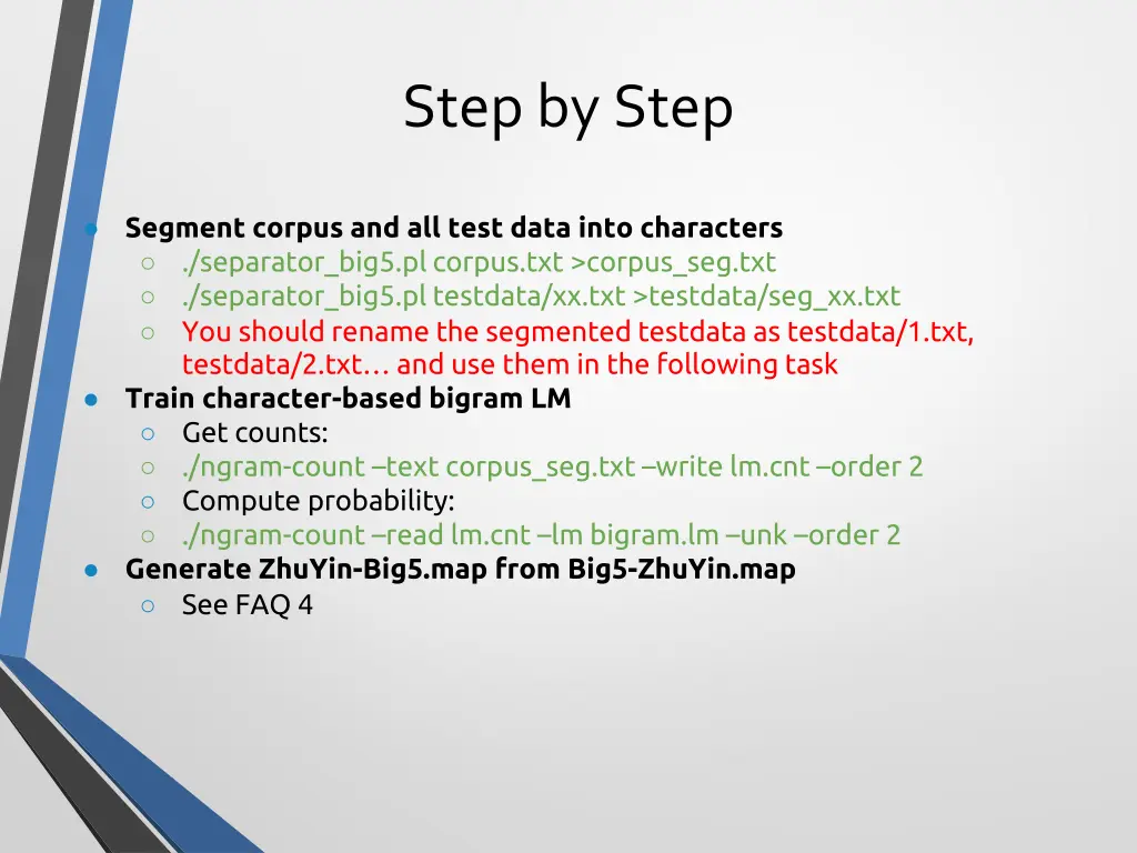 step by step