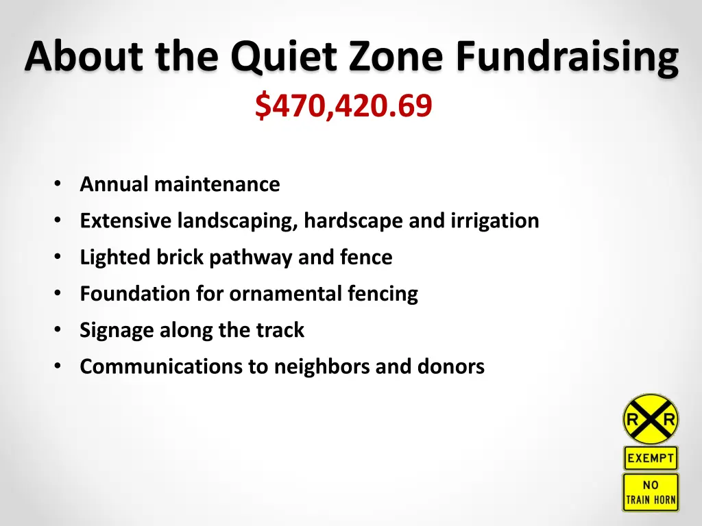 about the quiet zone fundraising